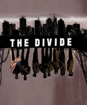 Sự Chia Cắt (The Divide) [2012]