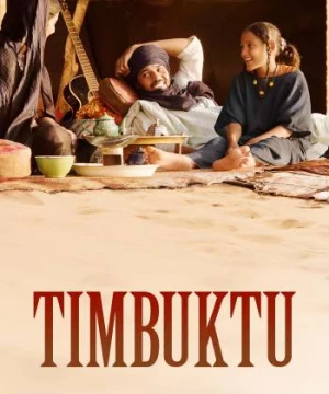 Sự Đàn Áp (Timbuktu) [2014]