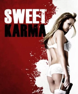 Sự Im Lặng Nguy Hiểm  (Sweet Karma) [2009]