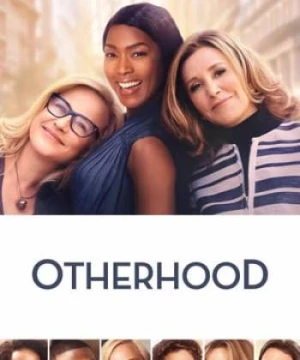 Sự Khác Biệt (Otherhood) [2019]