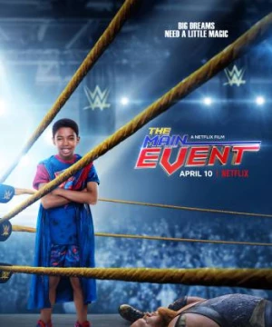 Sự Kiện Chính (The Main Event) [2020]