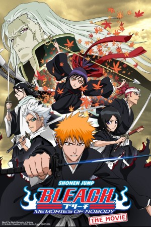 Sứ Mệnh Thần Chết: Thập Tự Kí Ức (Bleach: Memories of Nobody Bleach Movie 1: Memories of Nobody) [2002]