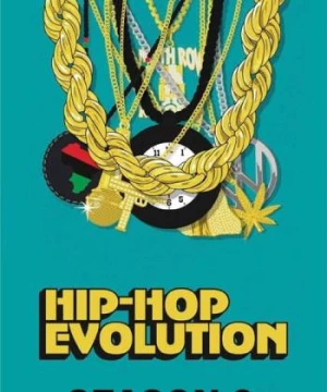 Sự phát triển của Hip-Hop (Phần 2) (Hip-Hop Evolution (Season 2)) [2018]