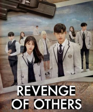 Sự Trả Thù Của Người Thứ 3 (Revenge of Others) [2022]