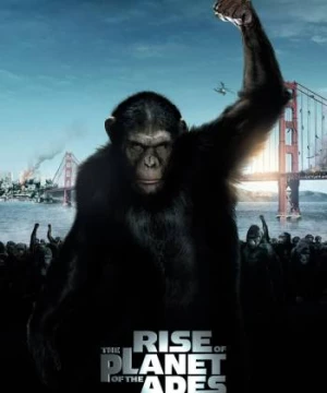 Sự Trỗi Dậy Của Hành Tinh Khỉ (Rise of the Planet of the Apes) [2011]