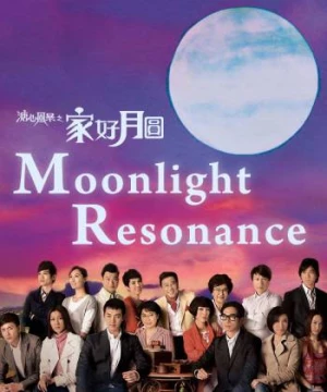 SỨC MẠNH TÌNH THÂN (Moonlight Resonance) [2008]