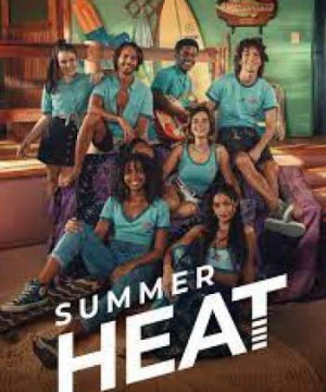 Sức nóng mùa hè (Summer Heat) [2022]