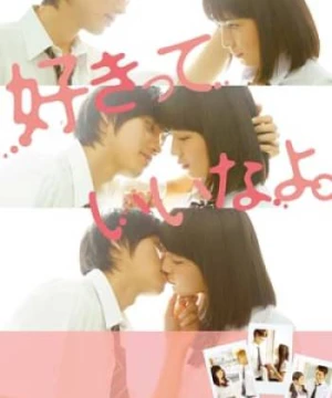 Sukitte Ii Nayo Live Action (Say I Love You) [2014]