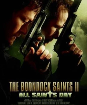 Súng Thần 2 (The Boondock Saints II: All Saints Day) [2010]