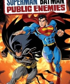 Super Man Batman Public Enemy (Superman/Batman: Public Enemies) [2009]