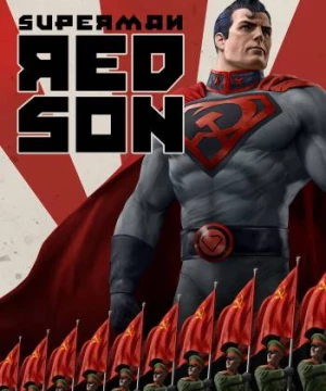 Superman: Người Con Cộng Sản (Superman: Red Son) [2020]