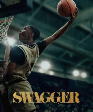 Swagger (Phần 2) (Swagger (Season 2)) [2023]