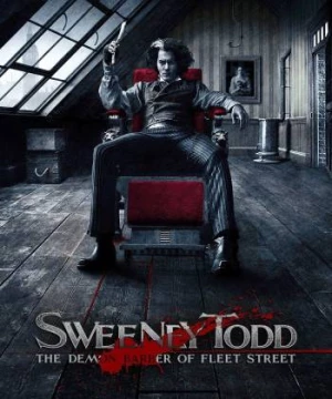 Sweeney Todd: The Demon Barber of Fleet Street (Sweeney Todd: The Demon Barber of Fleet Street) [2007]