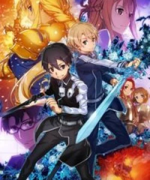 Sword Art Online: Alicization (Đao Kiếm Thần Vực - Dự án Alicization, Sword Art Online III, SAO Alicization, Sword Art Online 3, SAO 3) [2018]