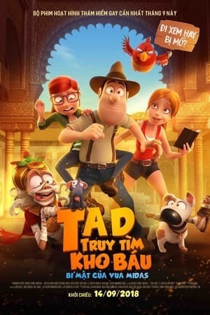 Tad Truy Tìm Kho Báu 2: Bí Mật Của Vua Midas (Tad The Lost Explorer 2: The Secret Of King Midas) [2017]