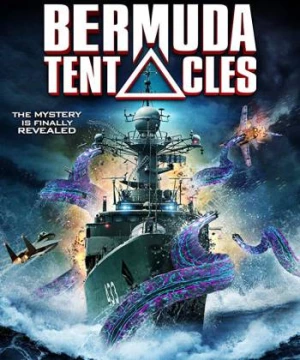 Tam Giác Quỷ Bermuda (Bermuda Tentacles) [2014]