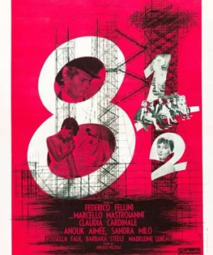 Tám Một Phần Hai (Eight And A Half) [1963]