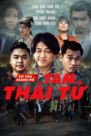 Tam Thái Tử (Three Princes) [2020]