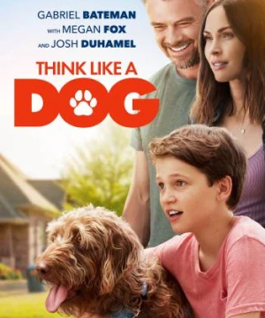 Tâm tư của chú khuyển (Think Like a Dog) [2020]