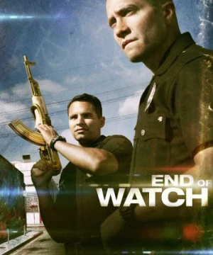 Tân Binh Nổi Loạn (End of Watch) [2012]