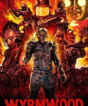 Tận Diệt 1 (Wyrmwood: Road of the Dead) [2014]