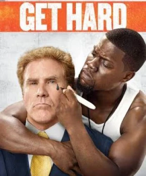 Tập Làm Côn Đồ (Get Hard) [2015]