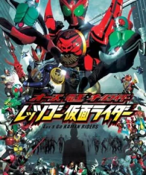 Tất Cả Tiến Lên Nào Các Kamen Rider (All Riders Lets Go Kamen Riders) [2011]