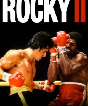 Tay Đấm Huyền Thoại 2 (Rocky II) [1979]