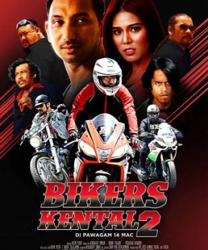 Tay lái cứng cựa 2 (Bikers Kental 2) [2019]