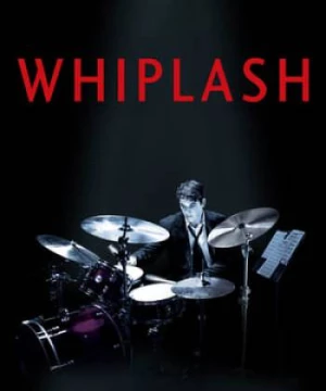 Tay Trống Cự Phách (Whiplash) [2014]