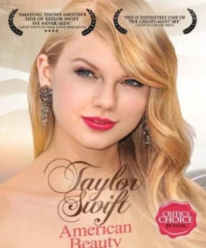 Taylor Swift: Tiểu Thư Nước Mỹ (Taylor Swift: Miss Americana) [2012]