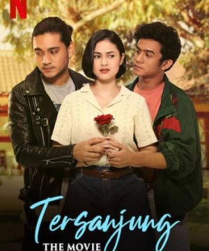 Tersanjung: Tình yêu còn đó (Tersanjung the Movie) [2021]