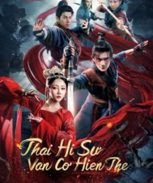 Thái Hi Sư: Vân Cơ Hiện Thế (The Sorcery Master) [2023]