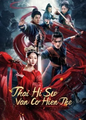 Thái Hi Sư: Vân Cơ Hiện Thế (The Sorcery Master) [2023]