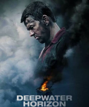 Tham Hoa Giàn Khoan (Deepwater Horizon) [2016]