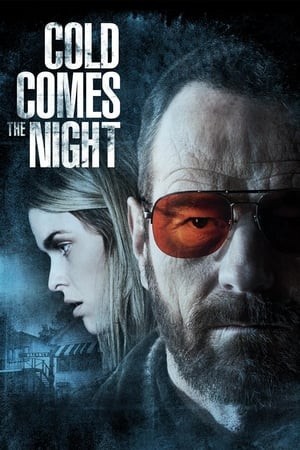 Đêm Của Máu Lạnh (Cold Comes the Night) [2013]