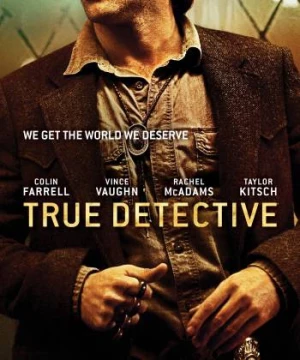 Thám Tử Chân Chính (Phần 2) (True Detective (Season 2)) [2014]