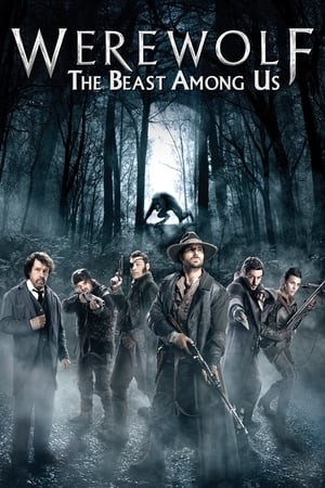 Ma Sói: Quái Vật Quanh Ta (Tiêu Diệt Ma Sói) (Werewolf: The Beast Among Us) [2012]