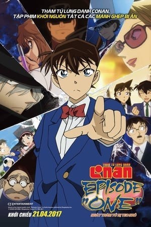 Thám Tử Lừng Danh Conan: Ngày Thám Tử Bị Teo Nhỏ (Detective Conan: Episode One) [2016]