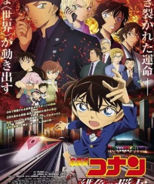 Thám Tử Lừng Danh Conan: Viên Đạn Đỏ (Detective Conan: The Scarlet Bullet) [2021]