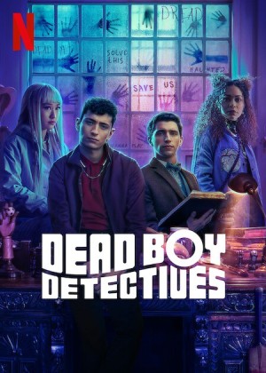 Thám Tử Ma (phần 1) (Dead Boy Detectives (season 1)) [2024]