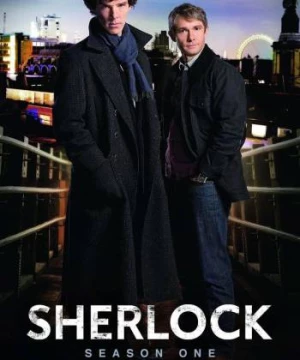 Thám Tử Sherlock (Phần 1) (Sherlock (Season 1)) [2010]