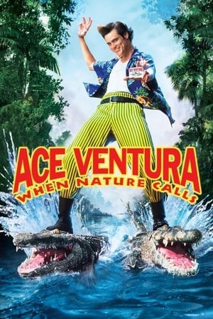 Thám Tử Thú Cưng: Khi Thiên Nhiên Vẫy Gọi (Ace Ventura: When Nature Calls) [1995]