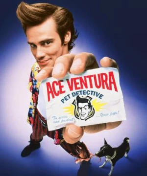 Thám Tử Thú Cưng (Ace Ventura: Pet Detective) [1994]