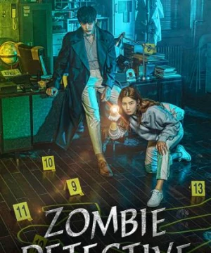 Thám Tử Zombie (Zombie Detective) [2020]