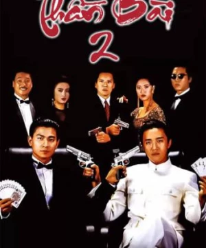 Thần Bài 2 (God Of Gamblers 2) [1990]