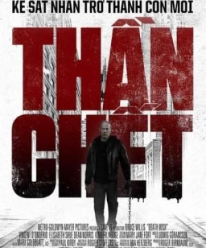 Thần Chết (2018) (Death Wish) [2018]