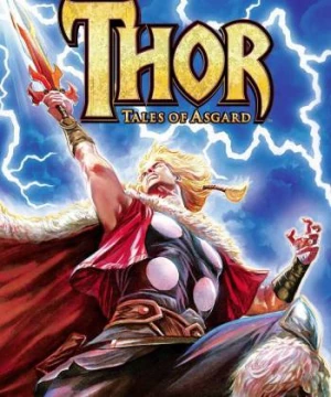  Thần Sấm- Truyền Thuyết Về Asgard (Thor: Tales of Asgard) [2011]