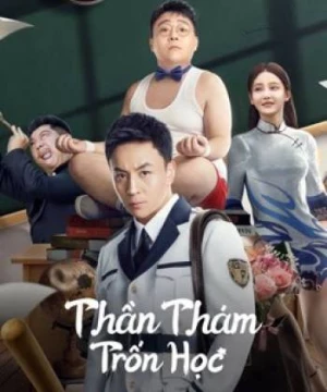 Thần Thám Trốn Học (Detective Chen) [2022]