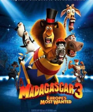 Thần Tượng Châu Âu (Madagascar 3: Europe's Most Wanted) [2012]